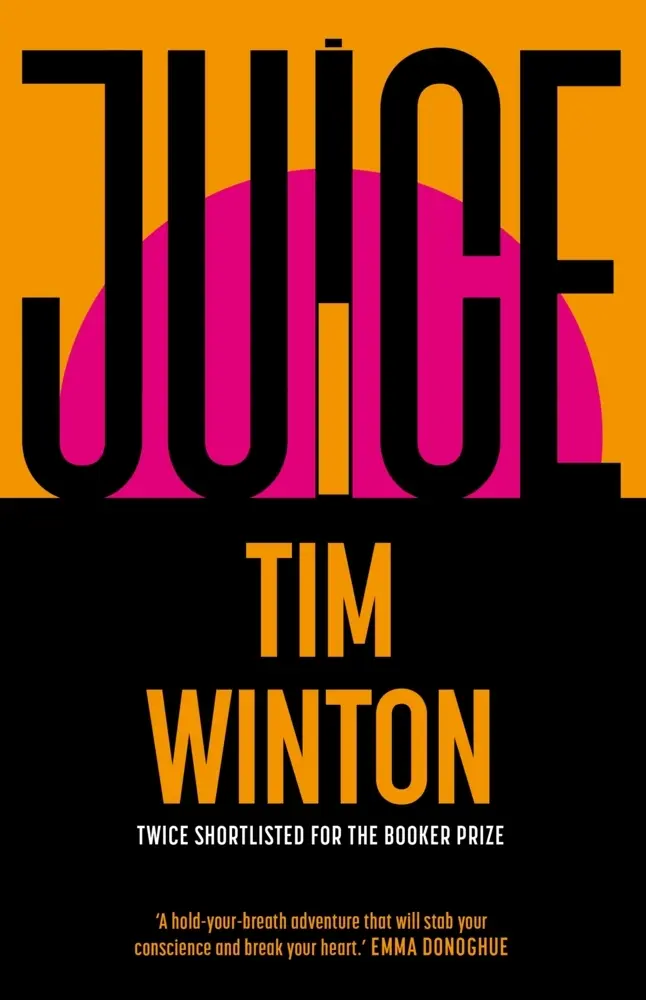 Cover: 9781035050819 | Juice | Tim Winton | Taschenbuch | Trade Paperback | 528 S. | Englisch